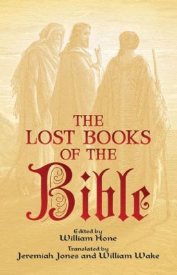 What Are the Lost Books of the Bible: A Discussion on the Enigma of the Ancient Scriptures